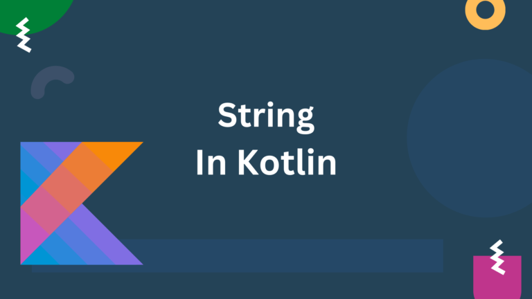 Read more about the article Kotlin String